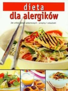 Dieta dla alergikw Jak unika alergii pokarmowych - przepisy i wskazki - 2825670489