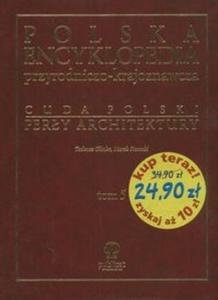 Polska encyklopedia przyrodniczo - krajoznawcza Cuda Polski Pery architektury tom 5