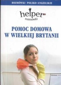 Pomoc domowa w Wielkiej Brytanii Rozmwki polsko-angielskie - 2825670776