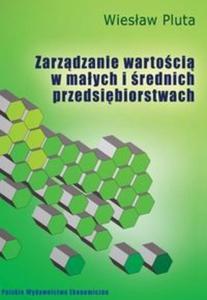 Zarzdzanie wartoci w maych i rednich przedsibiorstwach