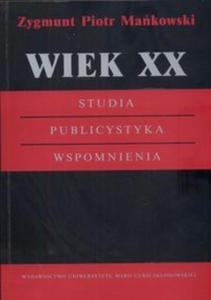 Wiek XX Studia Publistystyka Wspomnienia