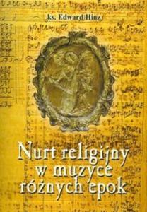 Nurt religijny w muzyce rnych epok - 2825670999