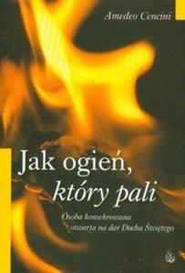 Jak ogie, który pali