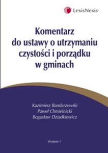 Komentarz do ustawy o utrzymaniu czystoci i porzdku w gminach