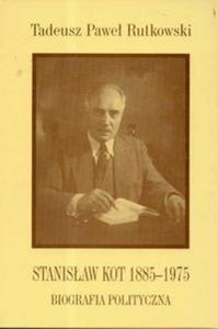 Stanisaw Kot 1885 - 1975