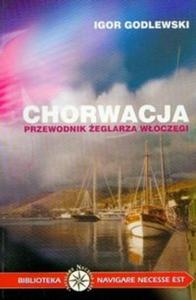 Chorwacja Przewodnik eglarza wóczgi