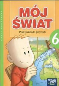 Mój wiat 6 Podrcznik do przyrody