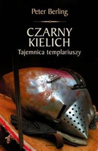 CZARNY KIELICH Tajemnica Templariuszy