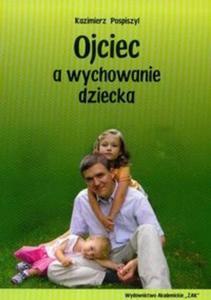 Ojciec a wychowanie dziecka - 2825671669