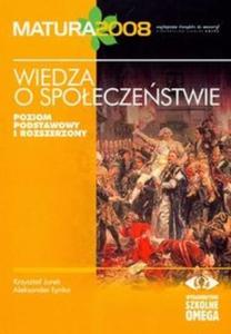 Wiedza o spoeczestwie Matura 2008 poziom podstawowy i rozszerzony