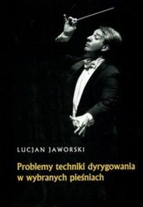 Problemy techniki dyrygowania w wybranych pieniach - 2825671840