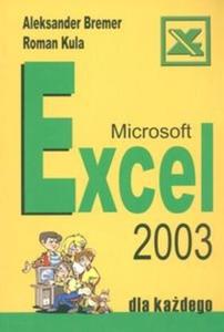 Microsoft Excel 2003 Dla kadego - 2825672016