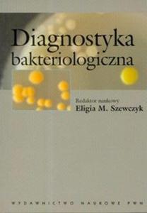 Diagnostyka bakteriologiczna - 2825672033