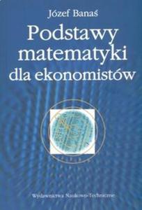 Podstawy matematyki dla ekonomistw - 2825672041