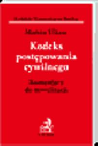 KODEKS POSTEPOWANIA CYWILNEGO Komentarz do nowelizacji wyd.2005 - 2825647433