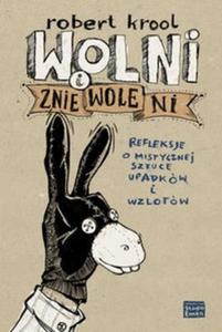 Wolni i zniewoleni - 2825672271