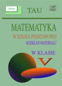 Matematyka w szkole podstawowej rozkad materiau w klasie V. - 2825647475