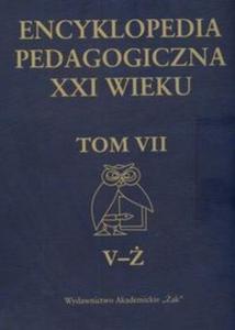 Encyklopedia pedagogiczna XXI wieku tom 7 - 2825672457