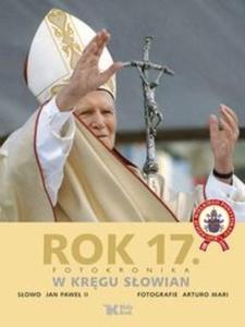 Rok 17 Fotokronika. W krgu Sowian - 2825672521