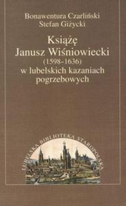 Ksi Janusz Winiowiecki w lubelskich kazaniach pogrzebowych - 2825672555