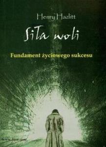 Sia woli Fundament yciowego sukcesu - 2825672759