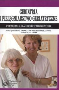 Geriatria i pielgniarstwo geriatryczne