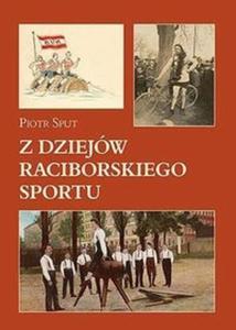 Z dziejw raciborskiego sportu - 2825672852