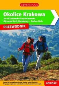 Okolice Krakowa Jura Krakowsko-Czstochowska Ojcowski Park Narodowy Dolina Nidy przewodnik - 2825672916