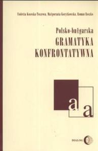 Polsko-bugarska gramatyka konfrontatywna - 2825672975