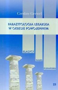 Parazytologia lekarska w okresie midzywojenym t.23 - 2825673189