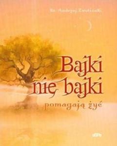 Bajki nie bajki - 2825673351