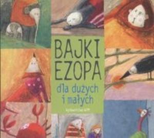 Bajki Ezopa dla duych i maych - 2825673364