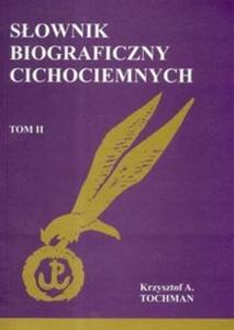 Sownik biograficzny cichociemnych tom II - 2825673633