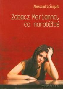 Zobacz Marianna, co narobia - 2825647694