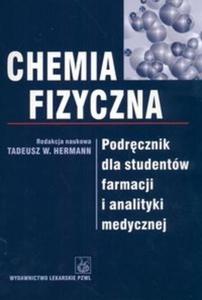 Chemia fizyczna Podrcznik dla studentów farmacji i analityki medycznej