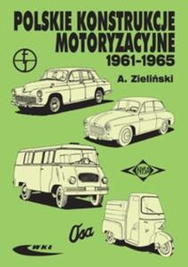 Polskie konstrukcje motoryzacyjne 1961-1965 - 2825673779