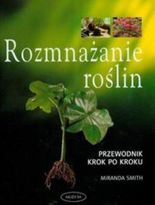 Rozmnaanie rolin przewodnik krok po kroku