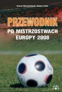 Przewodnik po Mistrzostwach Europy 2008 - 2825647737