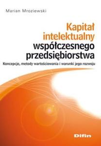 Kapita intelektualny wspczesnego przedsibiorstwa - 2825674090