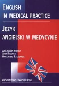 English in medical practice Jzyk angielski w medycynie - 2825674140