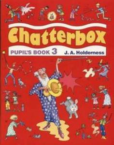 Jzyk angielski. Chatterbox 3. Pupils Book - 2825647783