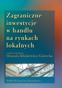 Zagraniczne inwestycje w handlu na rynkach lokalnych - 2825674248