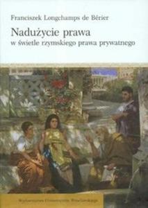 Naduycie prawa w wietle rzymskiego prawa prywatnego - 2825674385