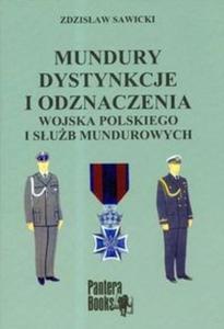 Mundury dystynkcje i odznaczenia Wojska Polskiego i sub mundurowych - 2825674419