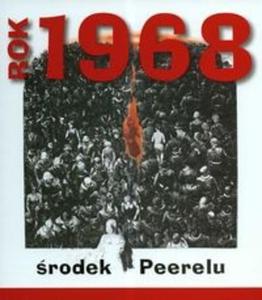 Rok 1968 rodek Peerelu - 2825674429