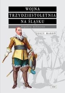 Wojna trzydziestoletnia na lsku Aspekty militarne - 2825674449