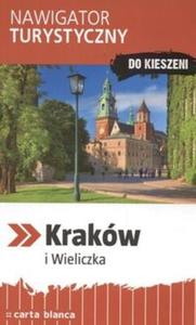 Krakw i Wieliczka Nawigator turystyczny do kieszeni - 2825674491