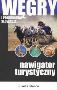 Wgry i poudniowa Sowacja Nawigator turystyczny - 2825674558