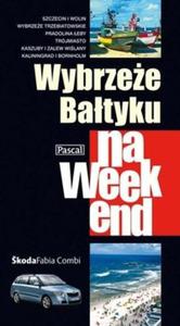 Wybrzee Batyku na weekend