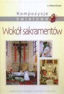 Kompozycje kwiatowe Wok sakramentw - 2825674598